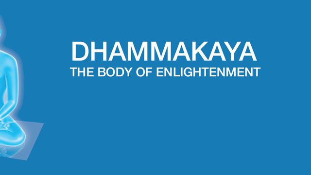 What is Dhammakaya?
